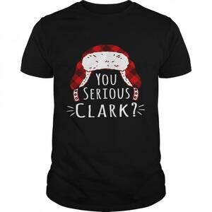 You Serious Clark Shirt